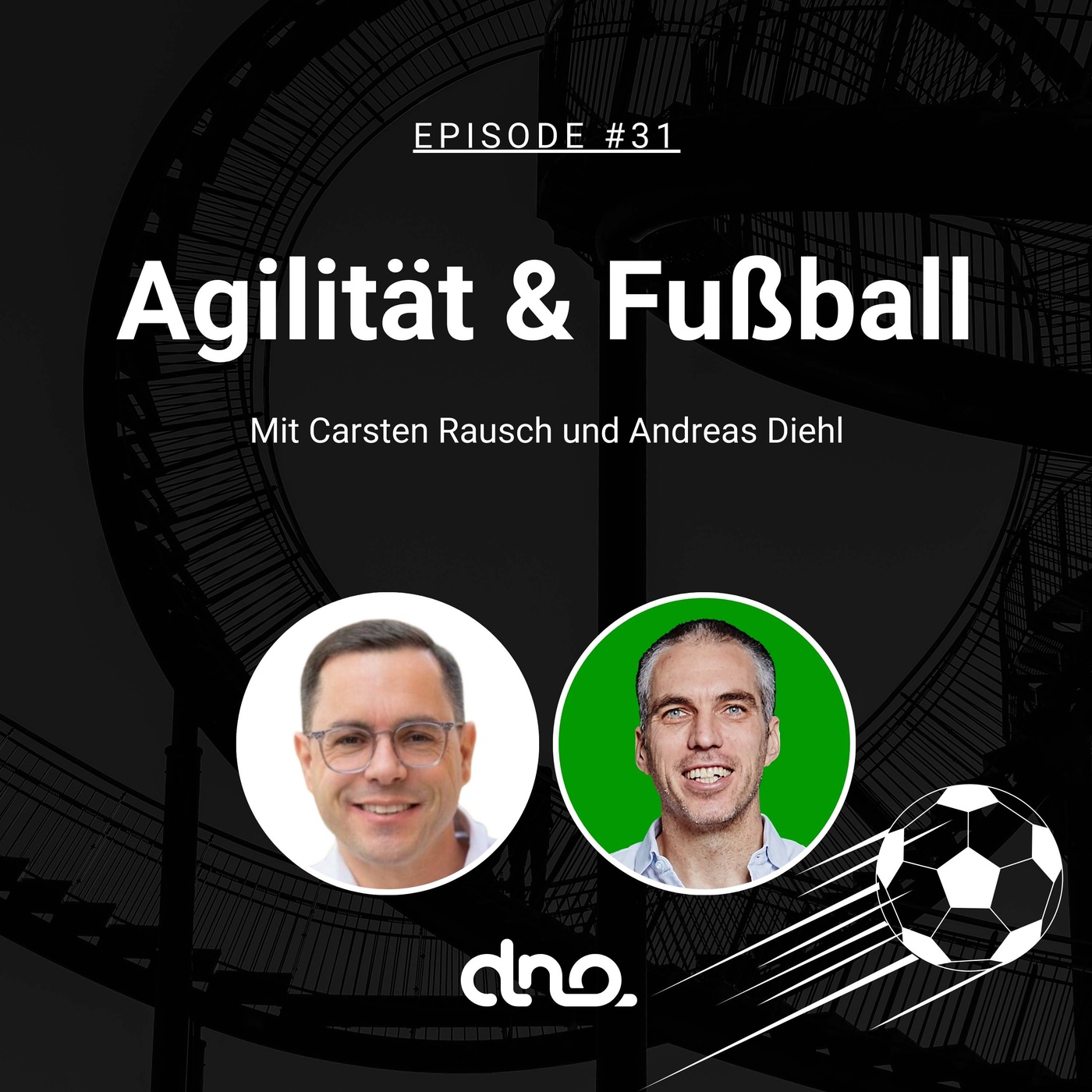 #31 - Agilität und Fußball mit Carsten Rausch