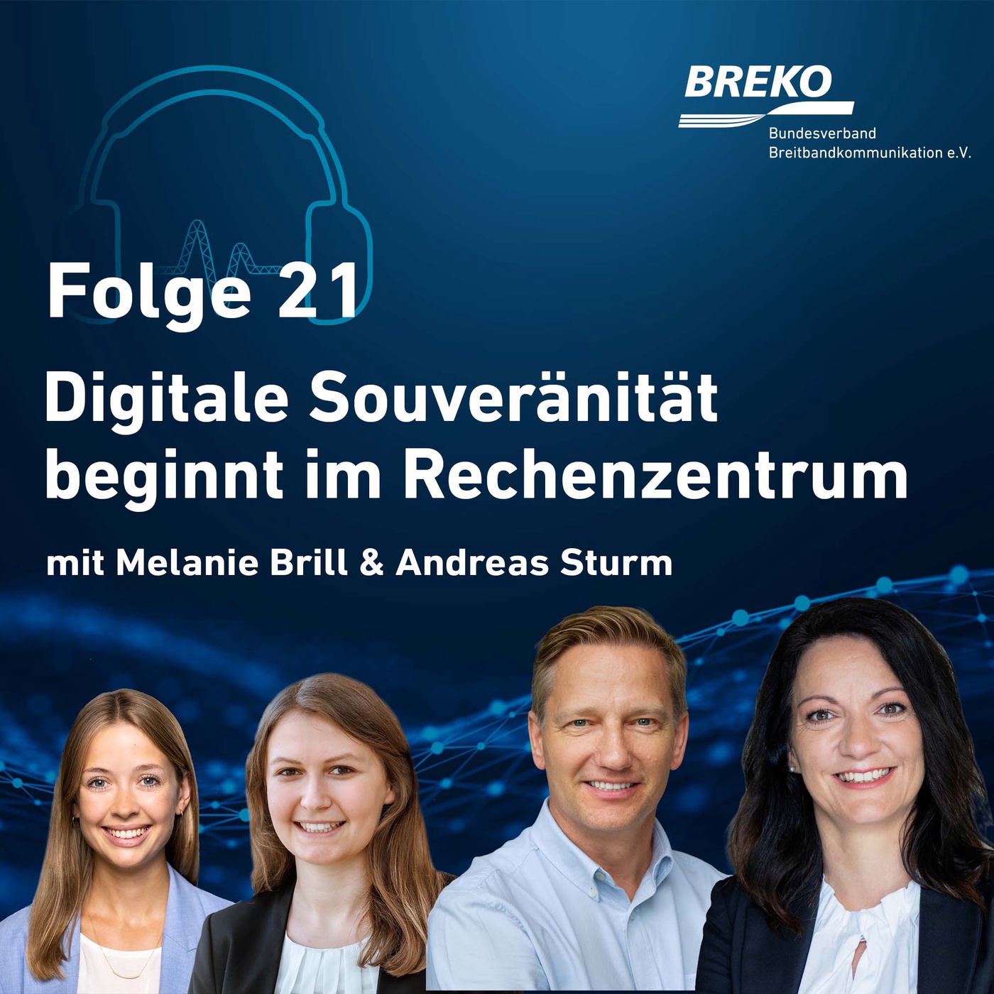 echt.digital.vernetzt. #21: Digitale Souveränität beginnt im Rechenzentrum – Mit Melanie Brill und Andreas Sturm