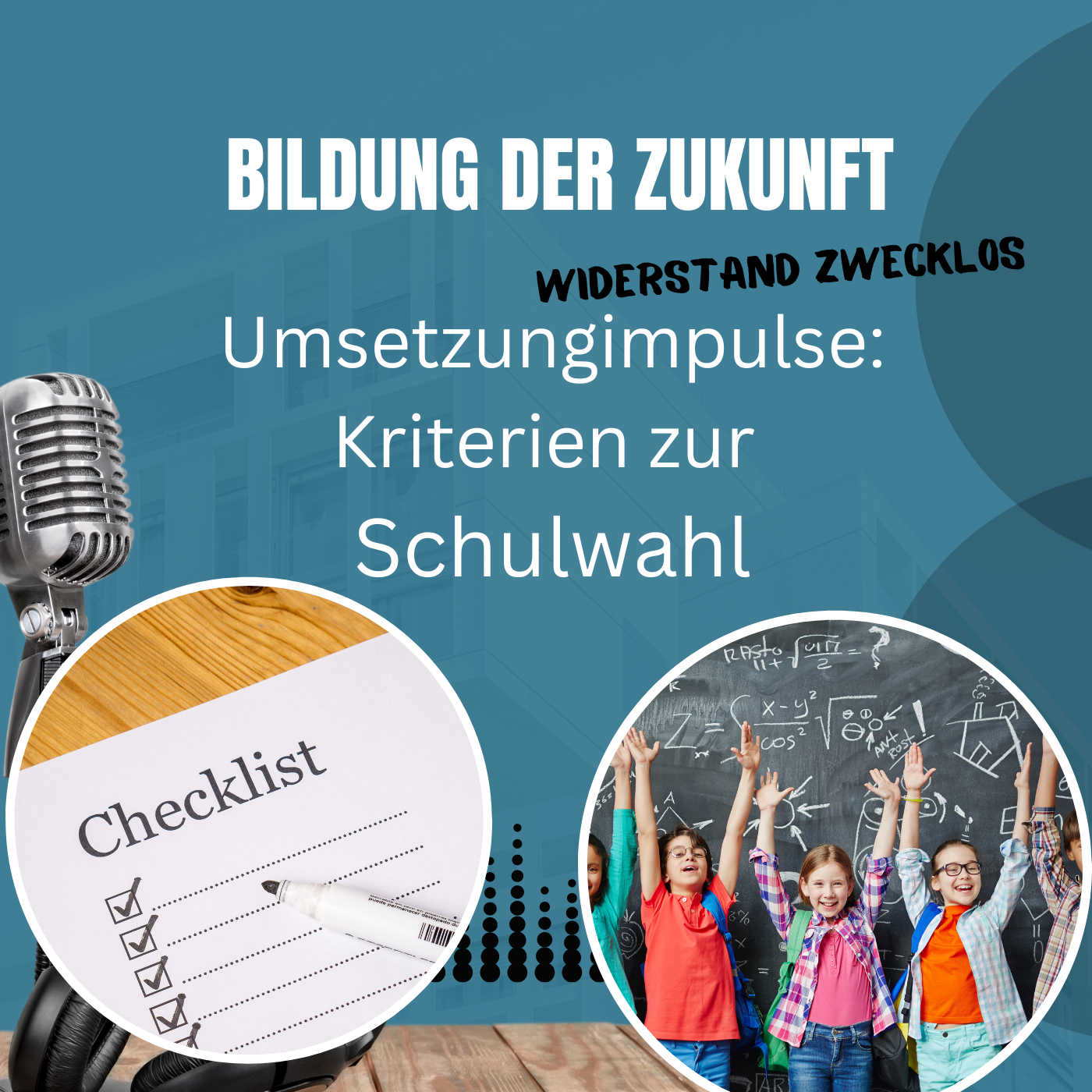 #18 Umsetzungsimpuls: Kriterien zur Schulwahl