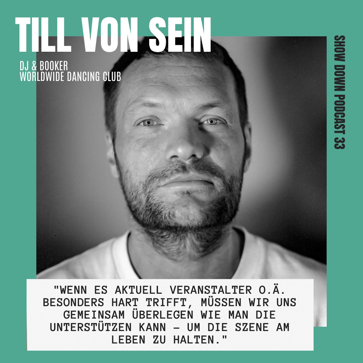 #33 - Till von Sein über Keinemusik, Business Techno und Ohren frei pusten