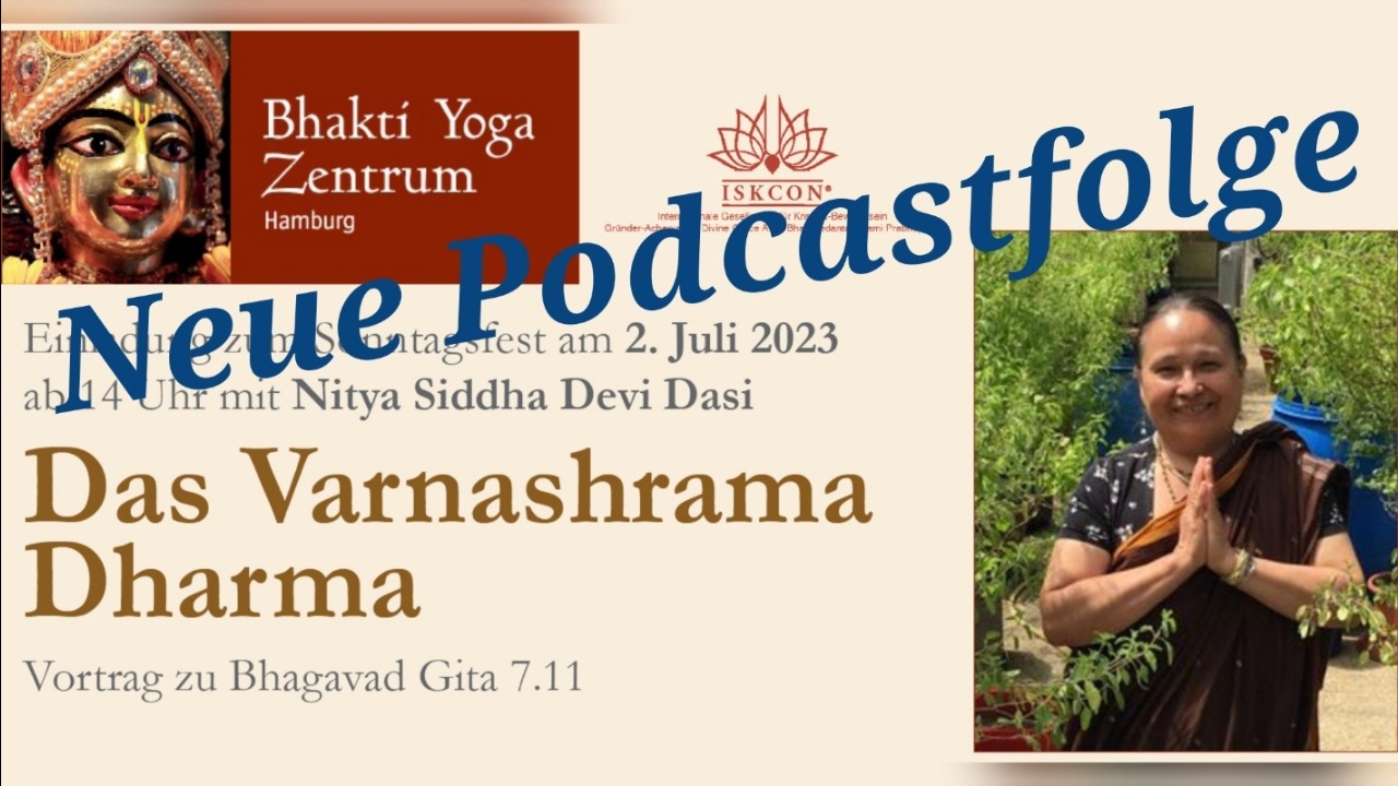 Das Varnashrama Dharma – Vortrag zu Bhagavad Gita 7.11 von Nitya Siddha Devi Dasi