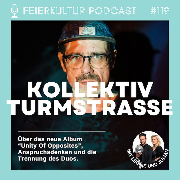 #119: KOLLEKTIV TURMSTRASSE - Über das neue Album 