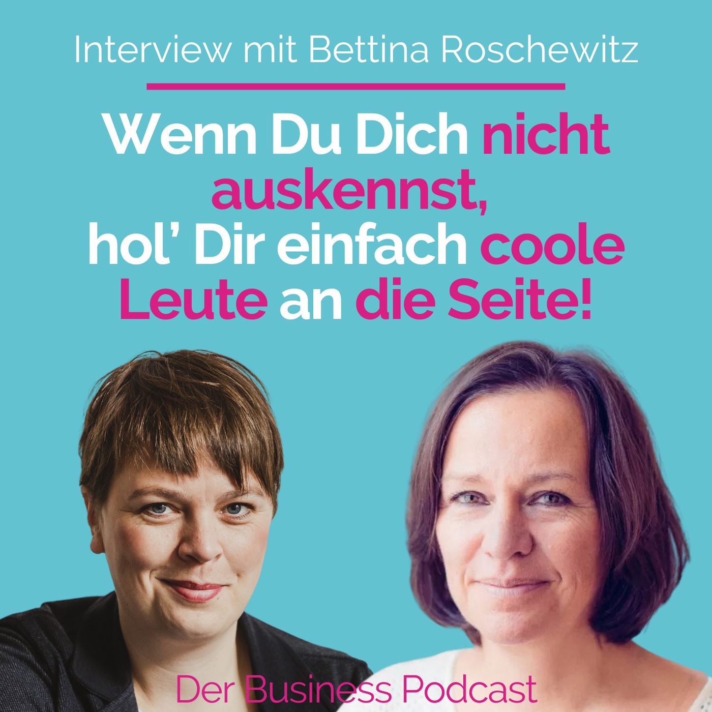 #265 - Nach 35 Jahren selbst & ständig zur Unternehmerin geworden – Interview mit Bettina Roschewitz