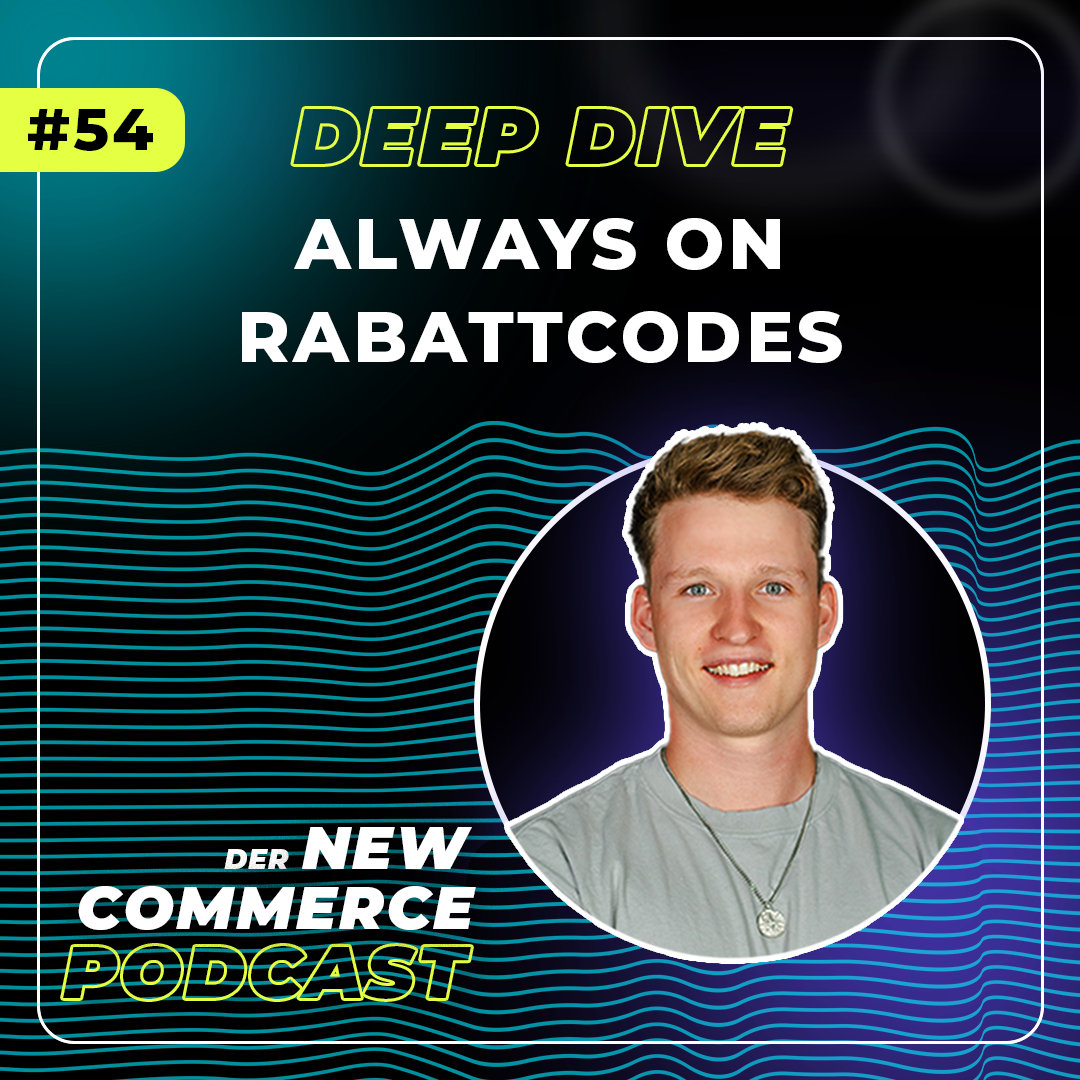 #54 - Deep Dive - Wie gefährlich sind Alway On Rabattcodes für dein Business?