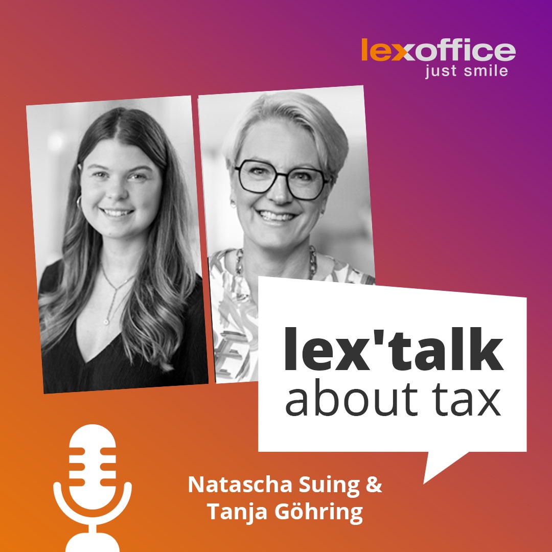 lex'talk about tax: Tanja Göhring und Natascha Suing über erfolgreiche Schnuppertage in der Kanzlei