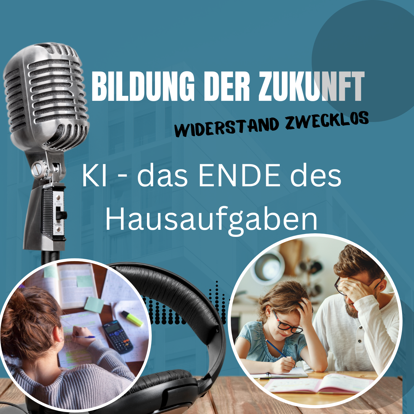 #26 KI – das Ende der Hausaufgaben