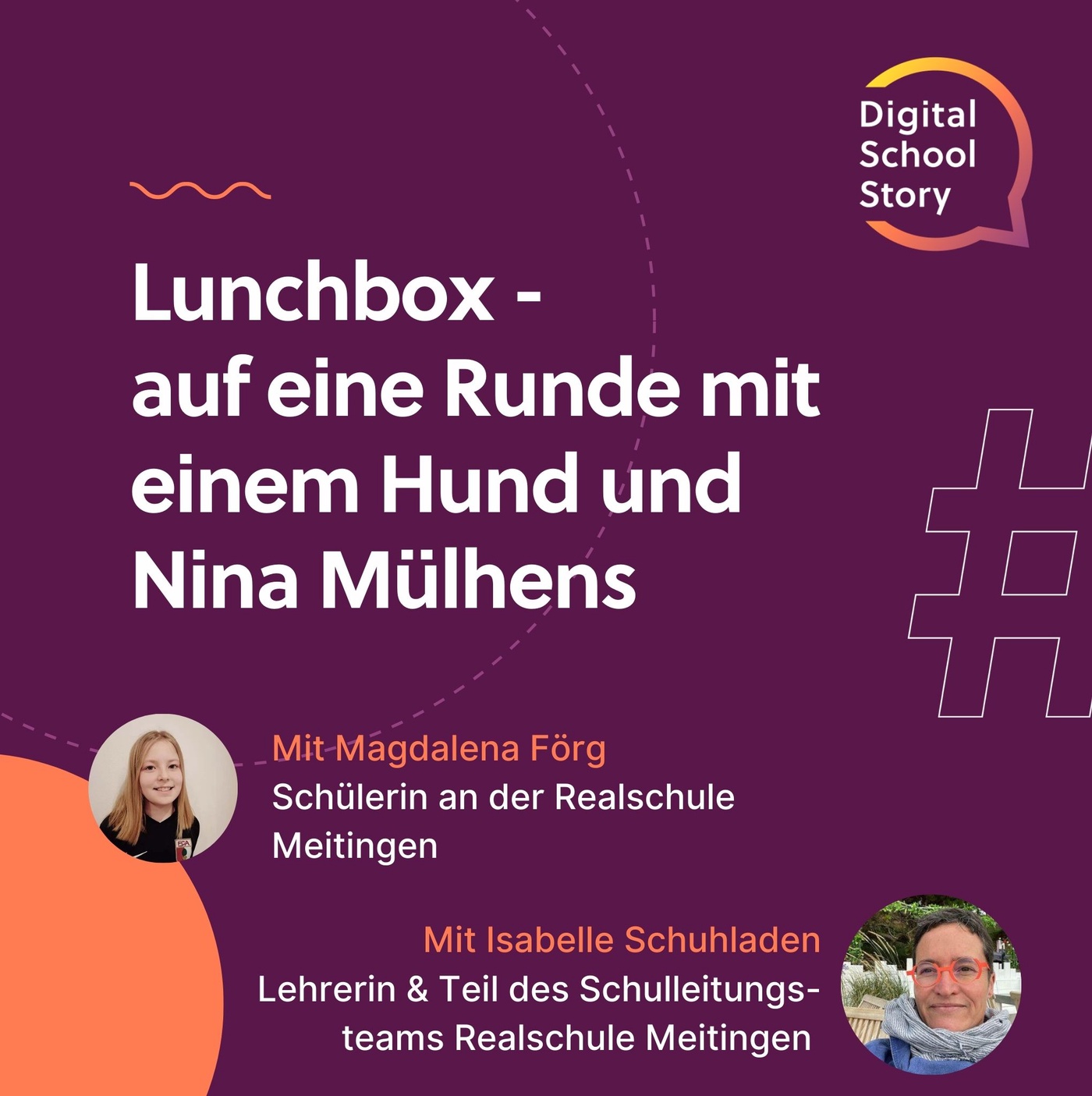 #58 Magdalena Förg und Isabelle Schuhladen bei der #lunchbox