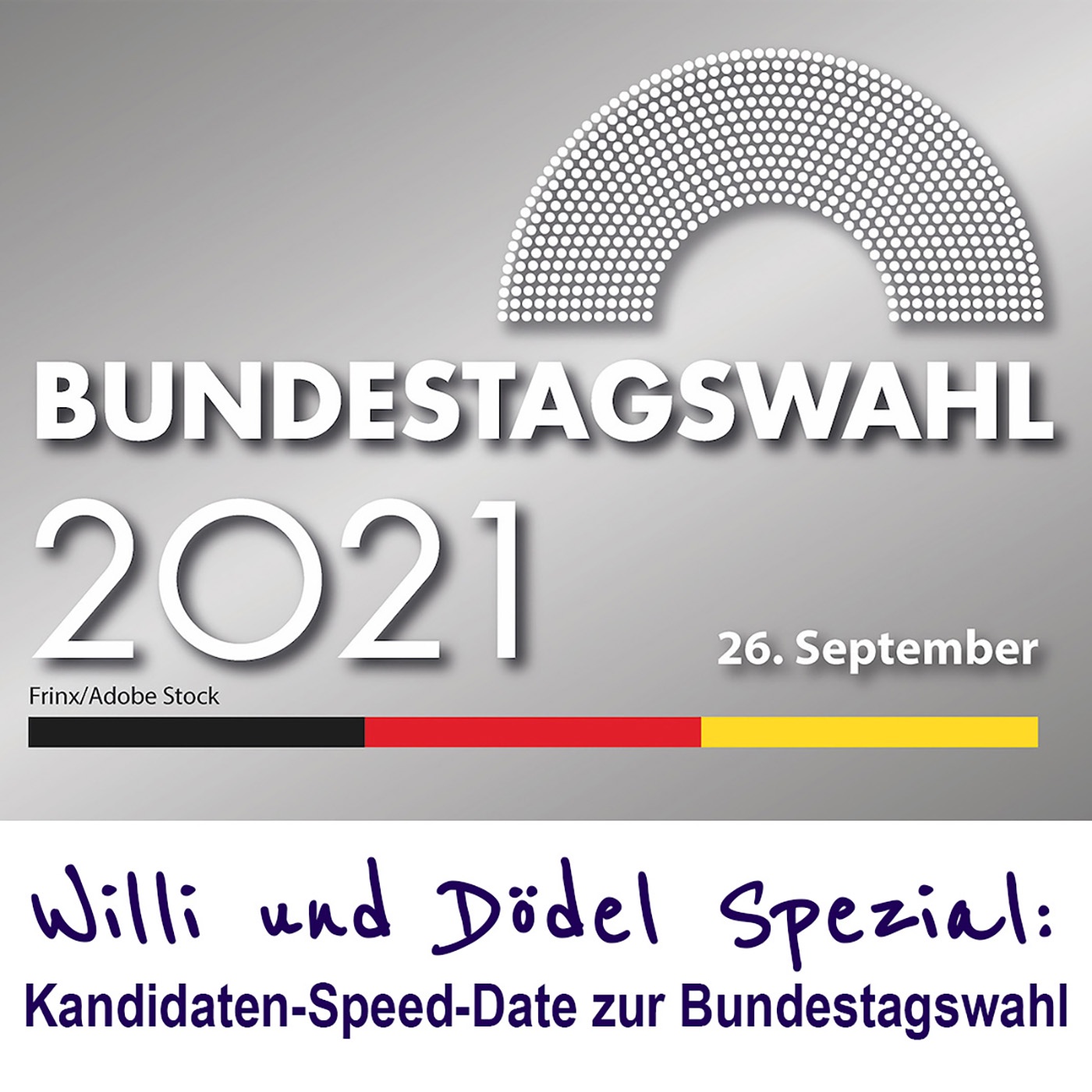 Willi und Dödel Spezial: Kandidaten-Speed-Date zur Bundestagswahl