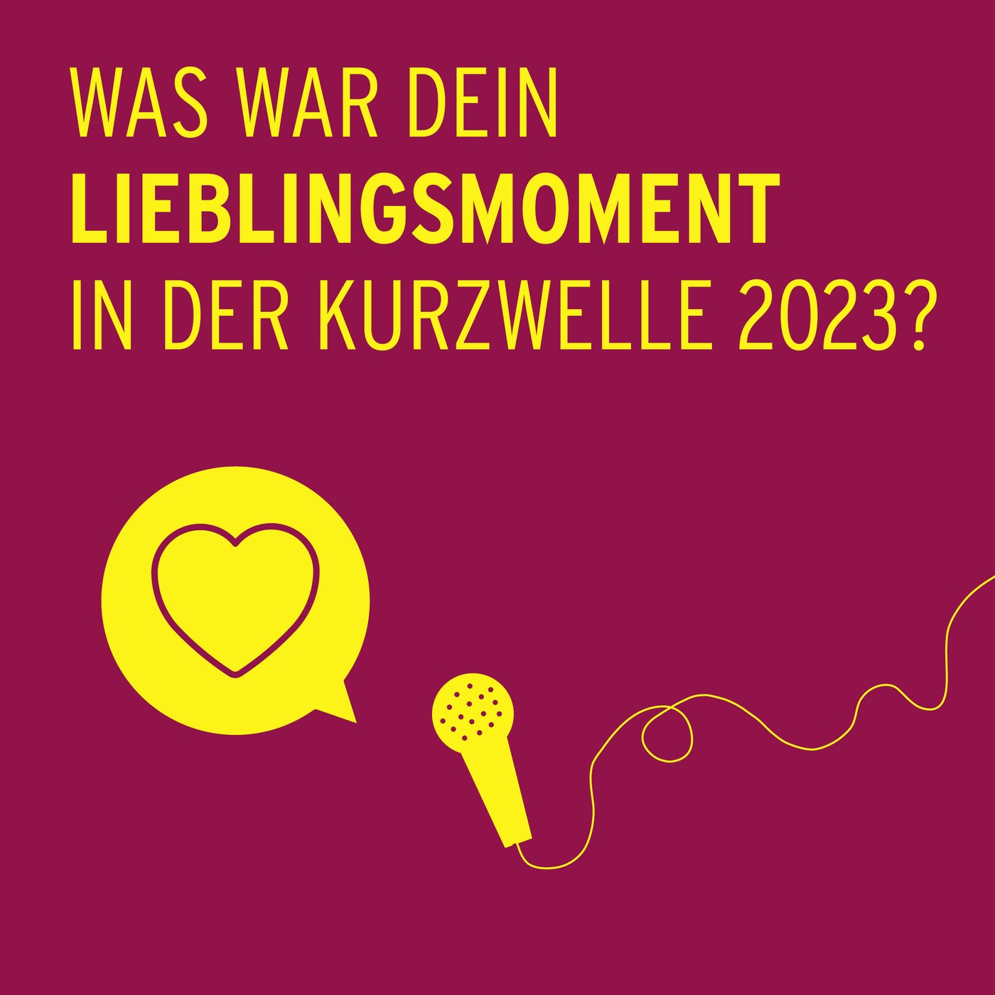 Was war dein Lieblingsmoment in der Kurzwelle 2023?