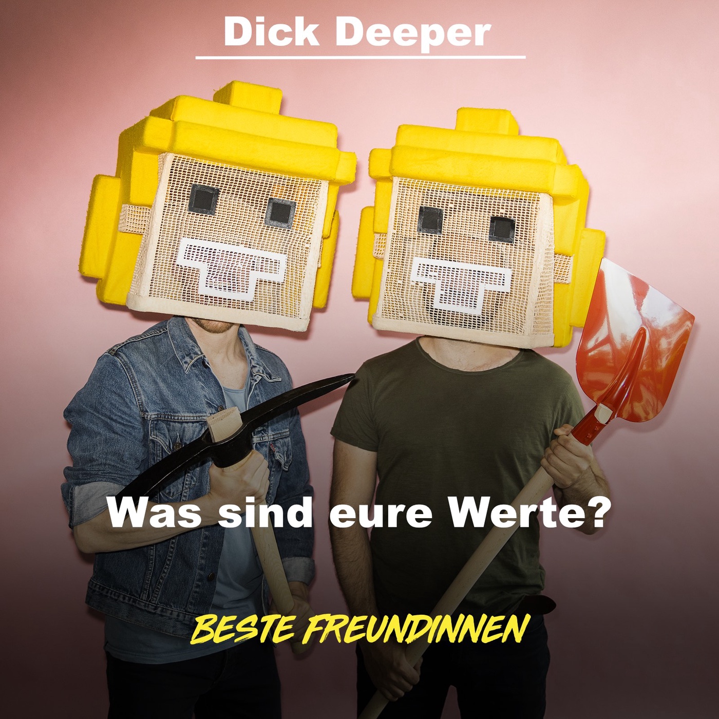 DICK DEEPER - Was sind eure Werte?