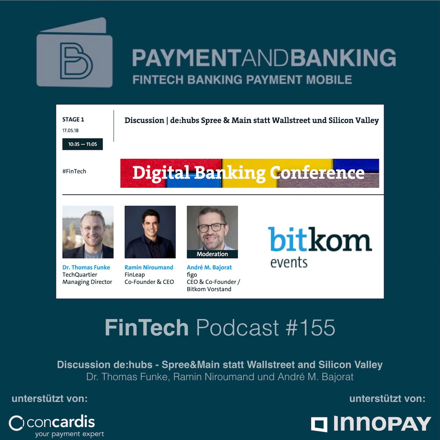 FinTech Podcast #155 - Discussion | de:hubs Spree & Main statt Wallstreet und Silicon Valley