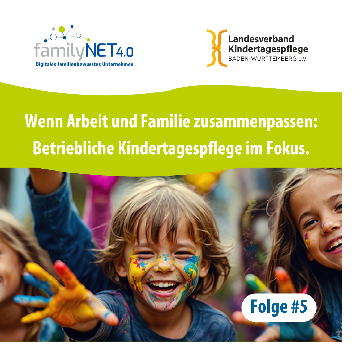 Wenn Arbeit und Familie zusammenpassen - Betriebliche Kindertagespflege im Fokus