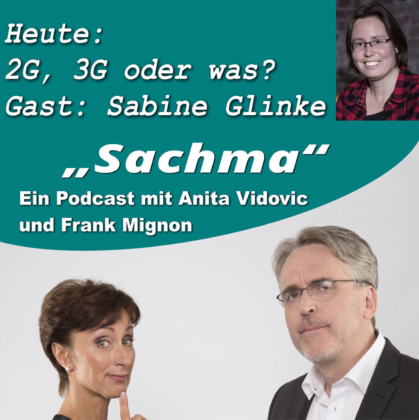 2G, 3G oder was? Gast: Sabine Glinke, Redakteurin/Veranstalterin