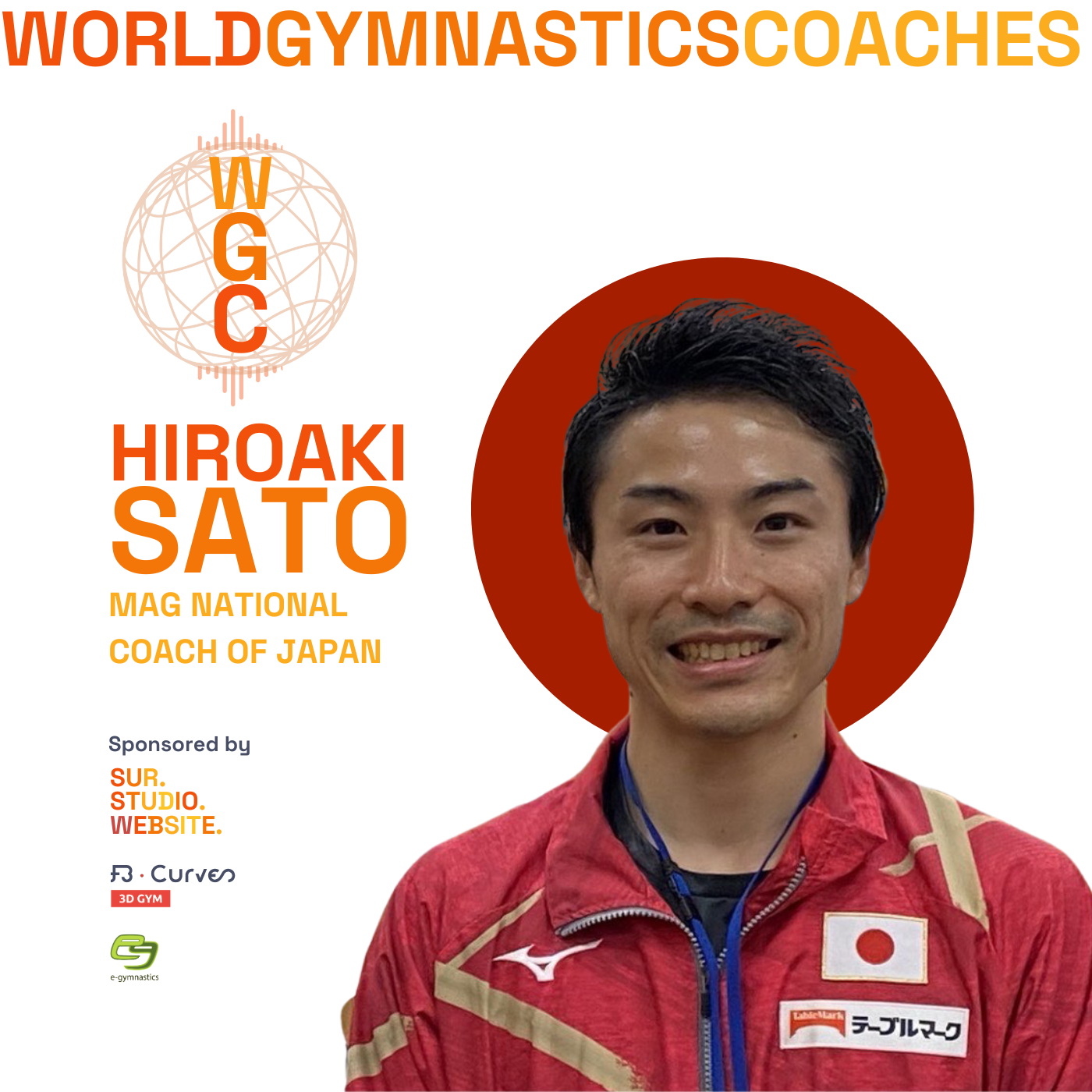 18. Hiroaki Sato - MAG Head Coach of Japan’s National Team - Gold Medalist in Paris 2024