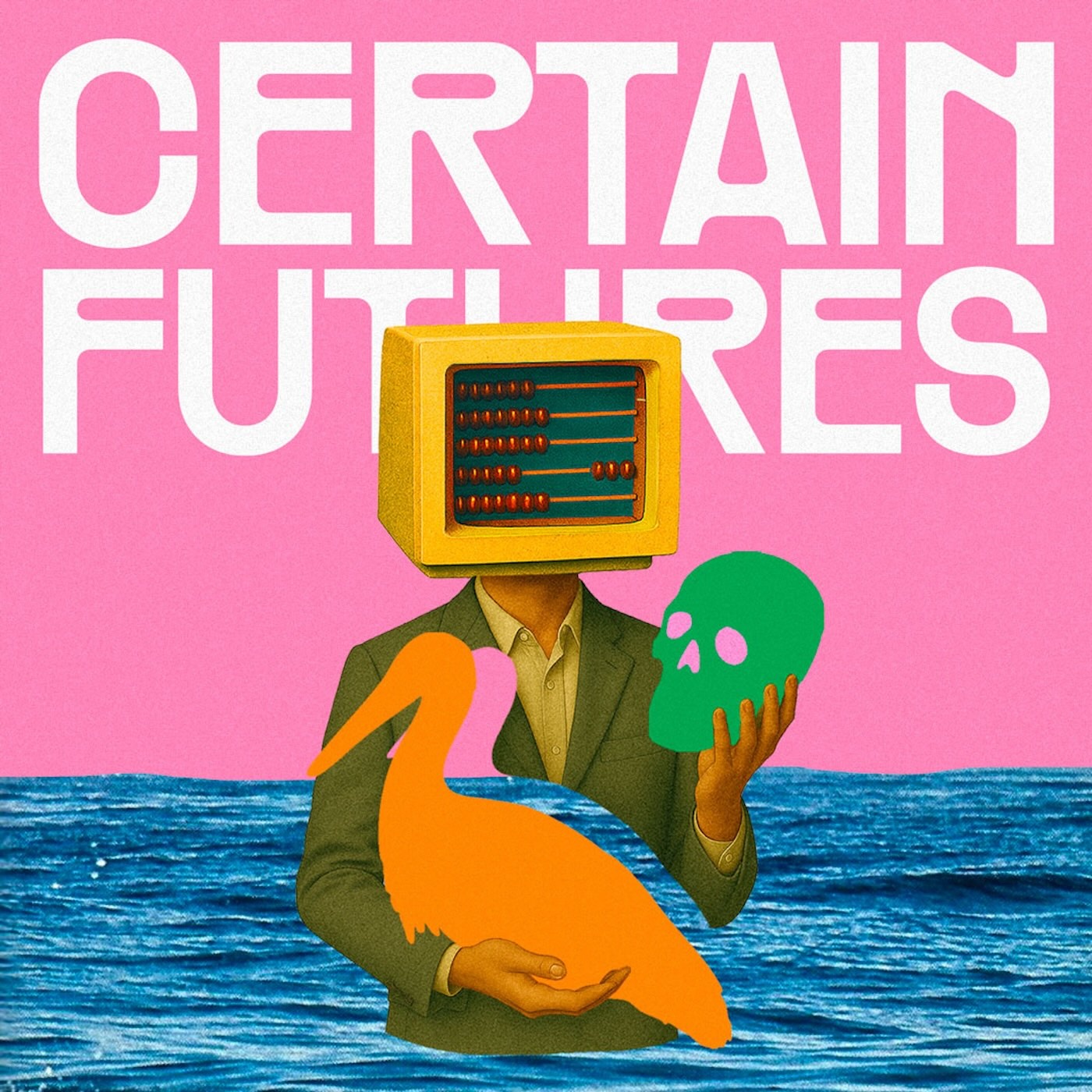 Certain Futures
