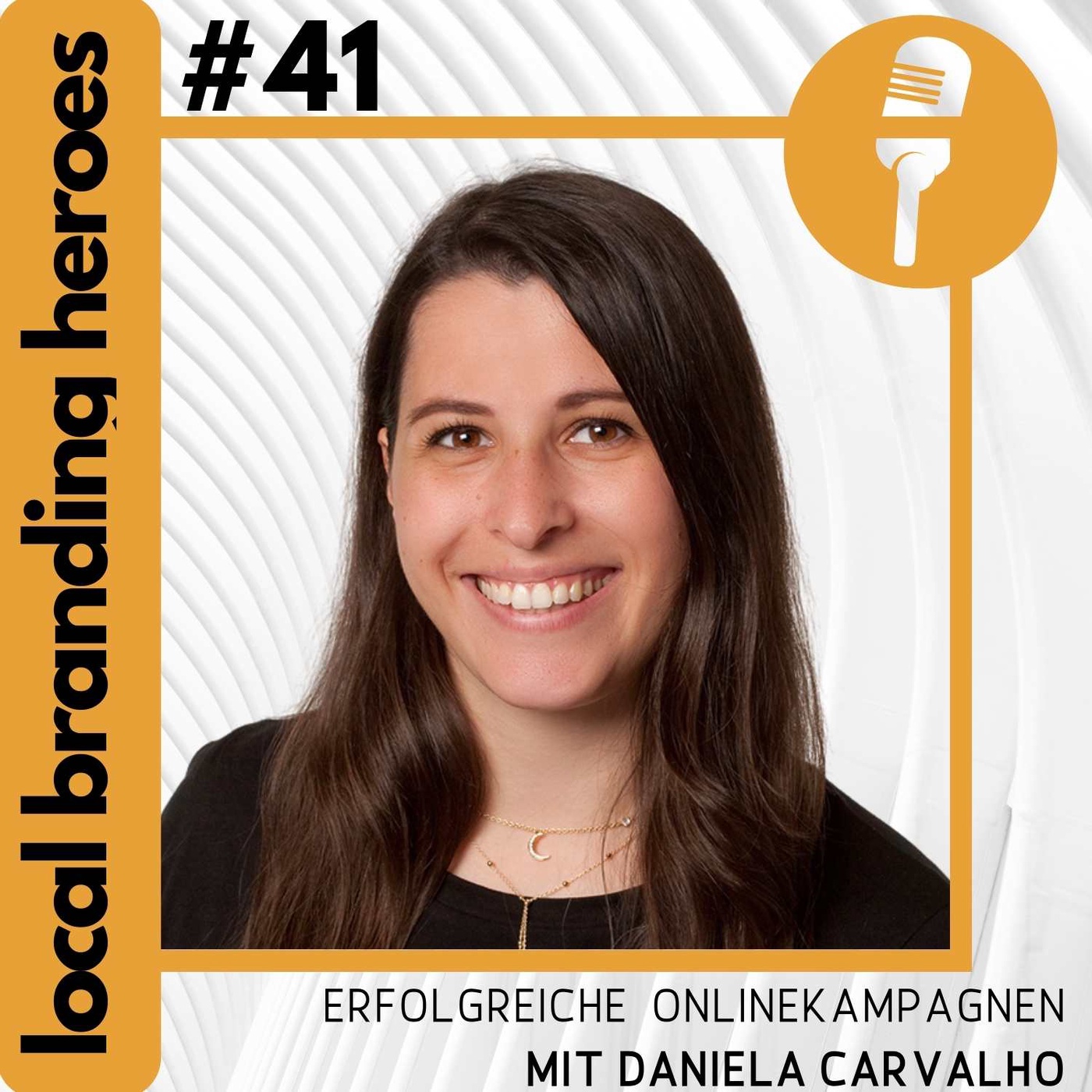 #41 Daniela Carvalho, Online Performance Marketing Managerin, marcapo GmbH