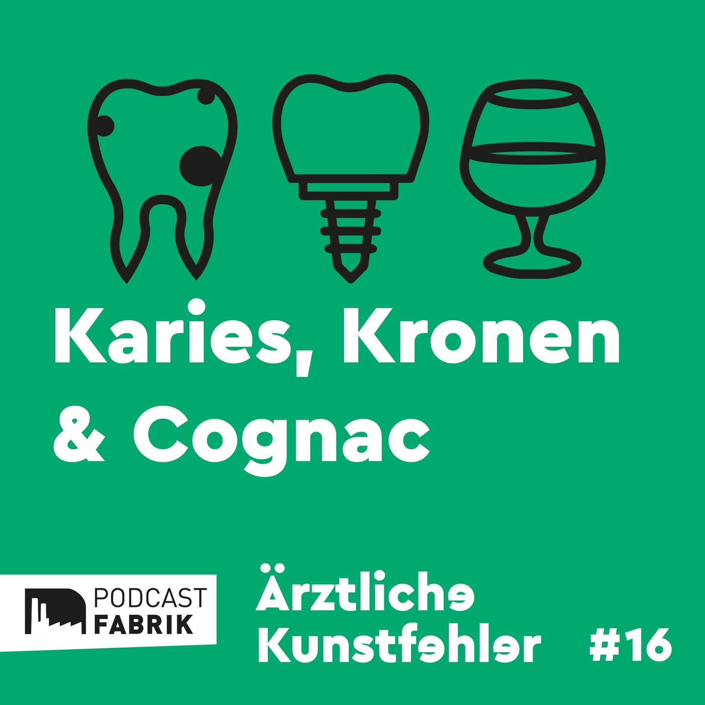 Karies, Kronen und Cognac 