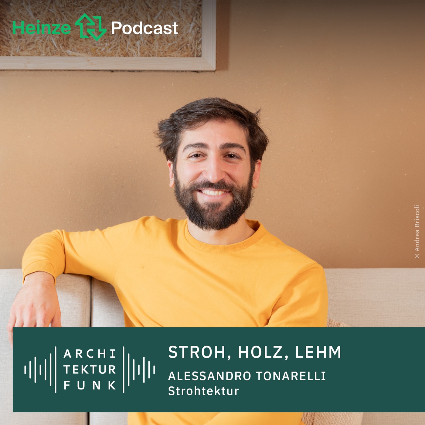 #221 – Alessandro Tonarelli, Strohtektur - Stroh, Holz, Lehm