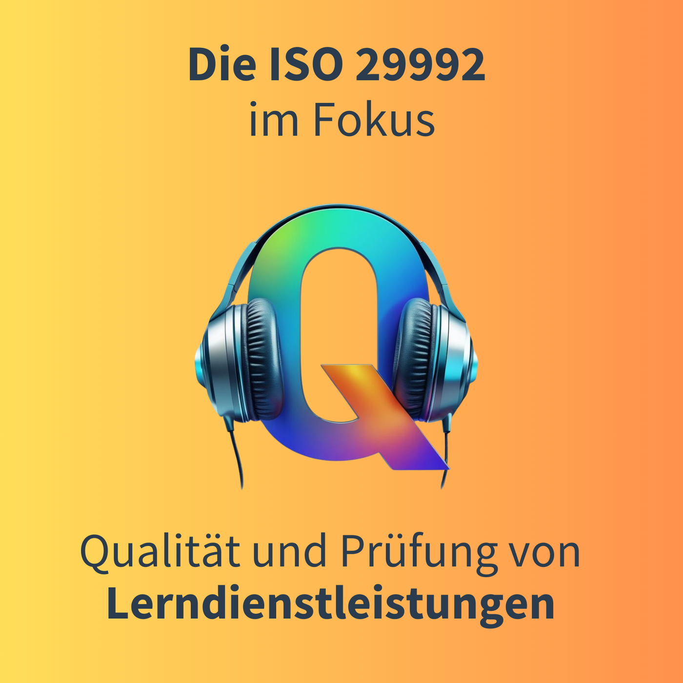 Die ISO 29992 im Fokus: Qualität und Prüfung von Lerndienstleistungen