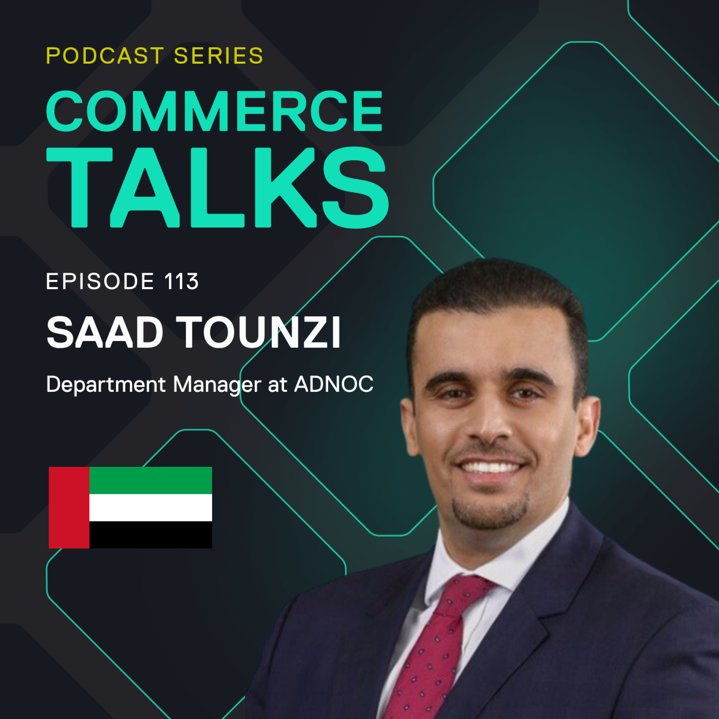 #113 – Becoming one of the biggest merchants, by running gas stations – Saad Tounzi, ADNOC
