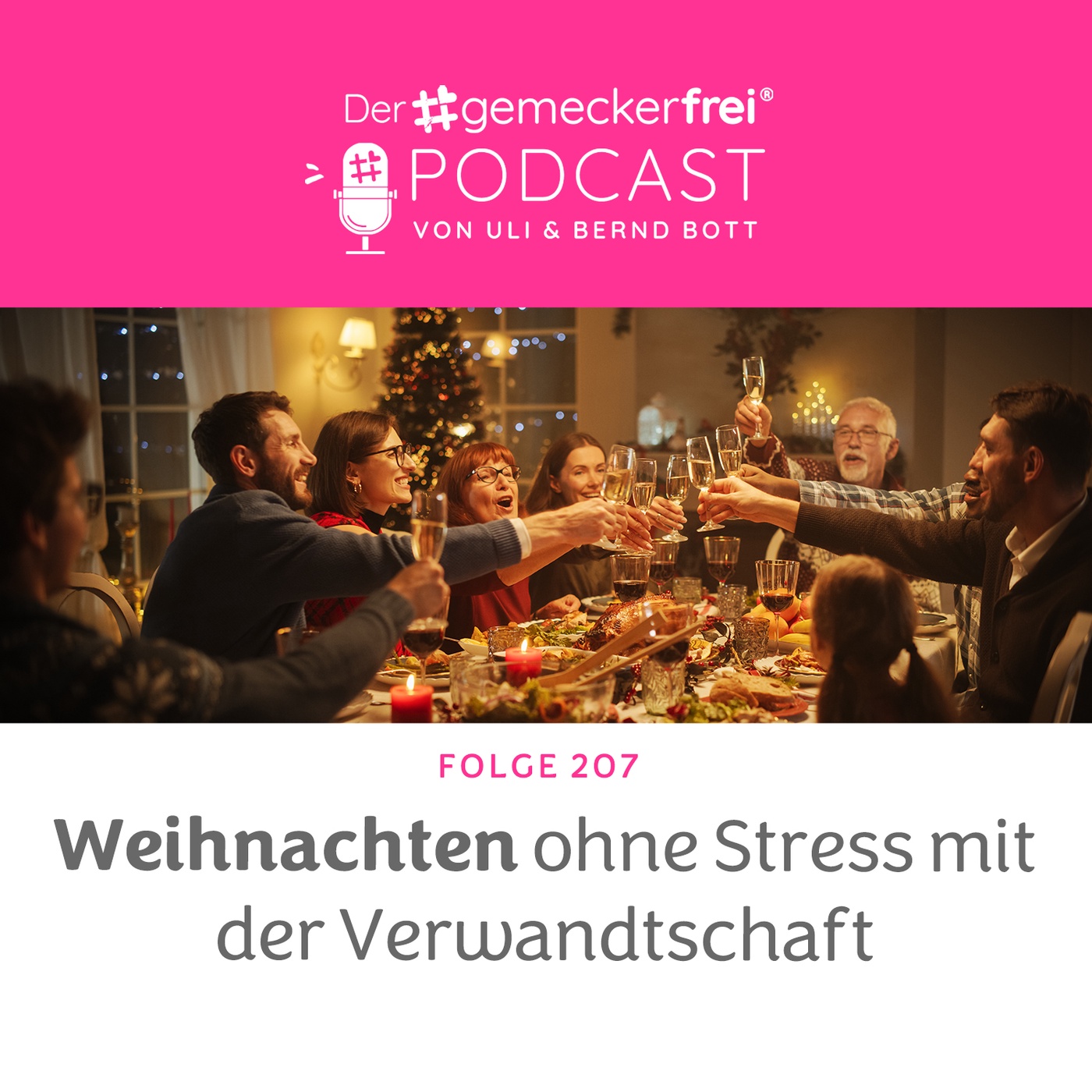207 Weihnachten ohne Stress mit der Verwandtschaft