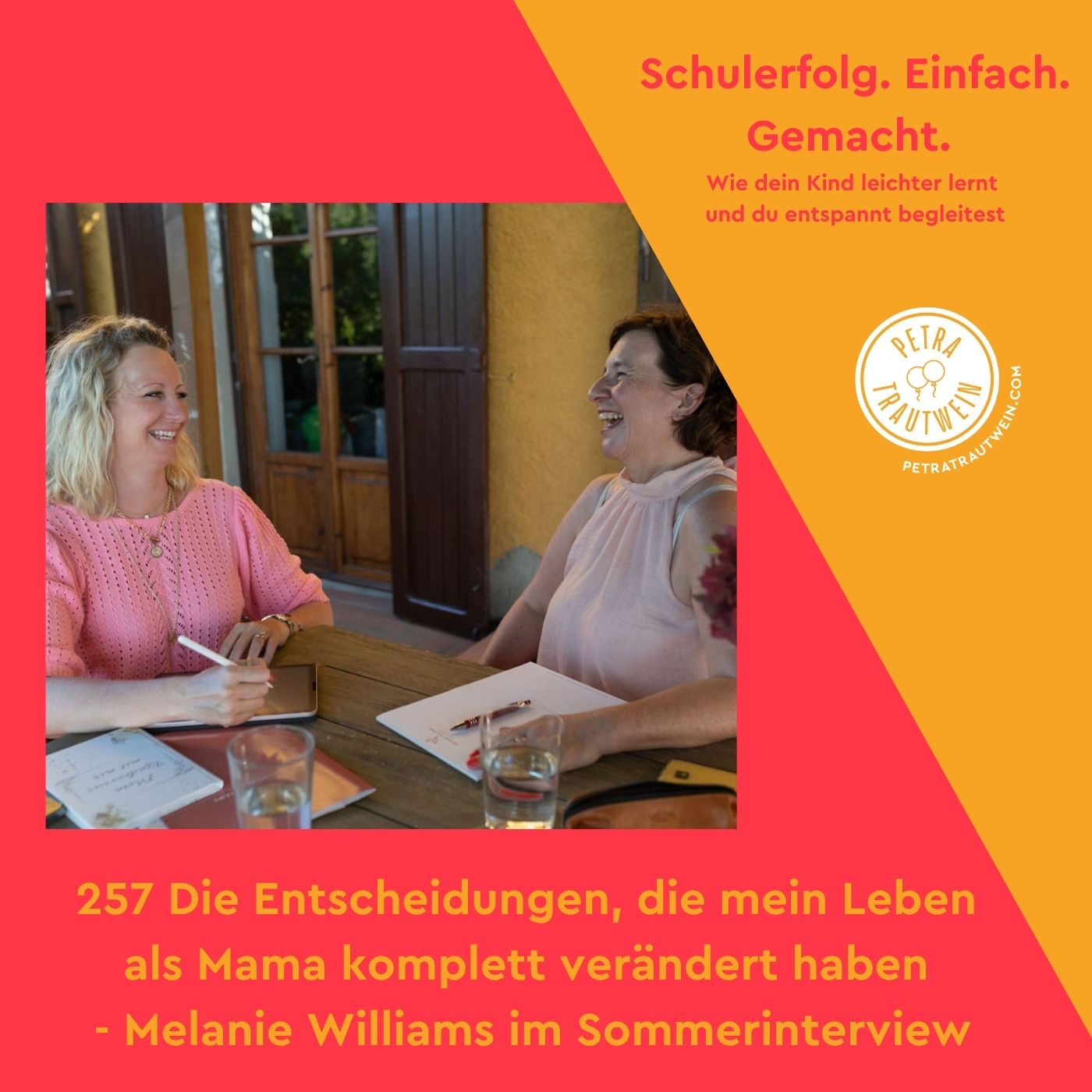  Die 2 Entscheidungen, die mein Leben als Mama komplett verändert haben - Melanie Williams im Sommerinterview