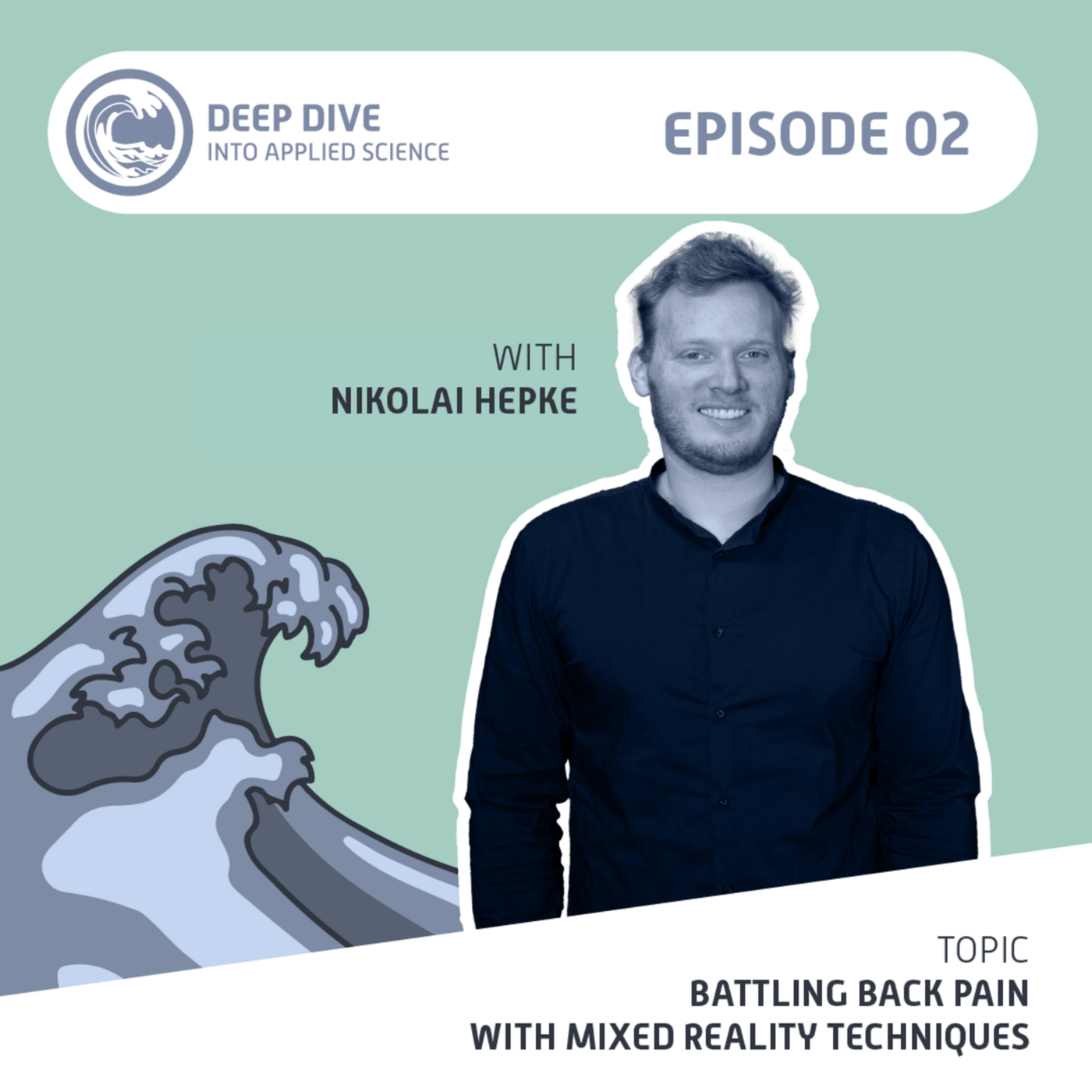 Deep Dive #2 - Battling back pain with mixed reality techniques