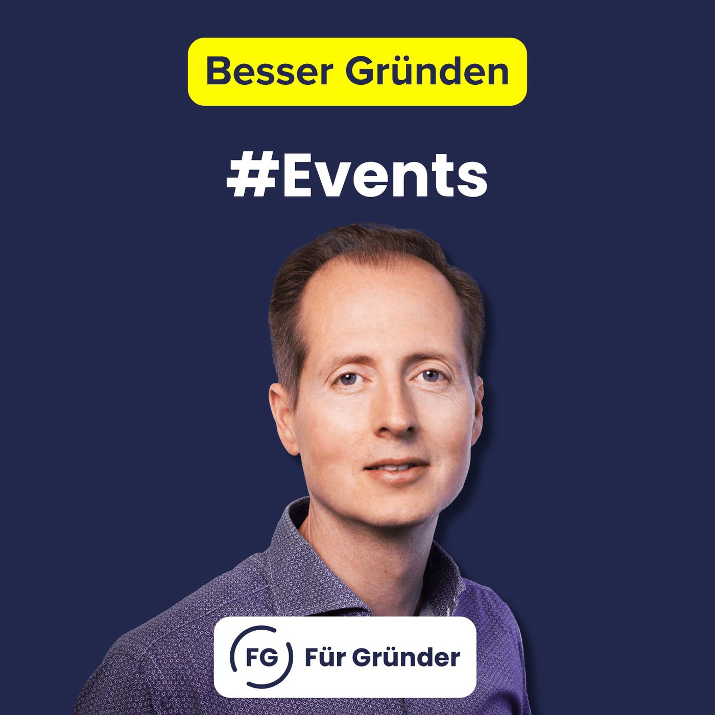 Top-Gründer-Events & -Wettbewerbe im Juli 2026 (#315 mit René Klein)