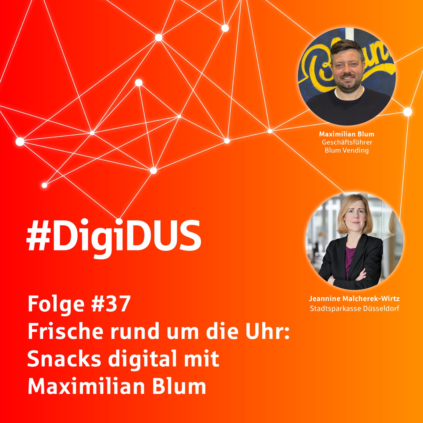 #37: Frische rund um die Uhr: Snacks digital mit Maximilian Blum | Blum Vending KG