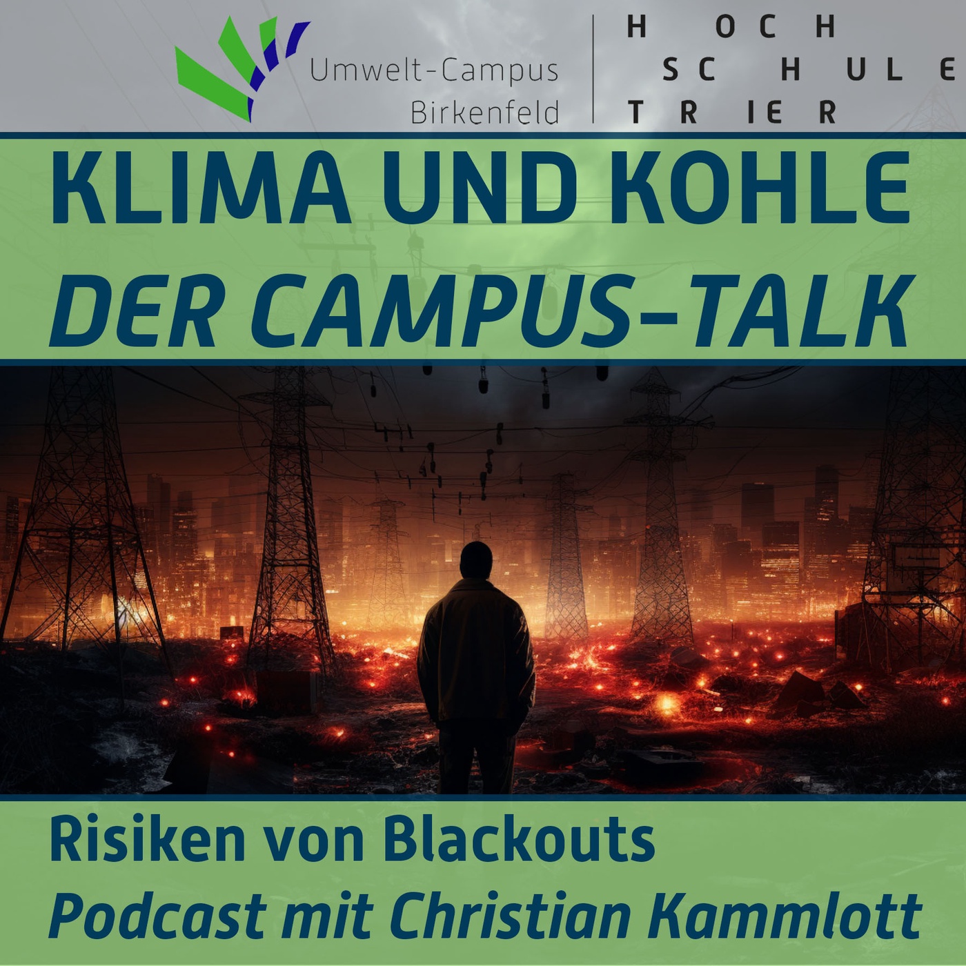 #74 Risiken von Blackouts. Podcast mit Christian Kammlott