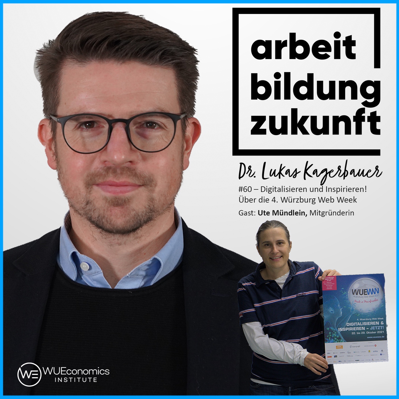 #60 – 🎇 Digitalisieren und Inspirieren! Über die 4. Würzburg Web Week | mit Ute Mündlein