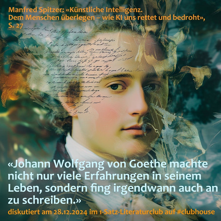 «Johann Wolfgang von Goethe machte nicht nur viele Erfahrungen in seinem Leben, sondern fing irgendwann auch an zu schre