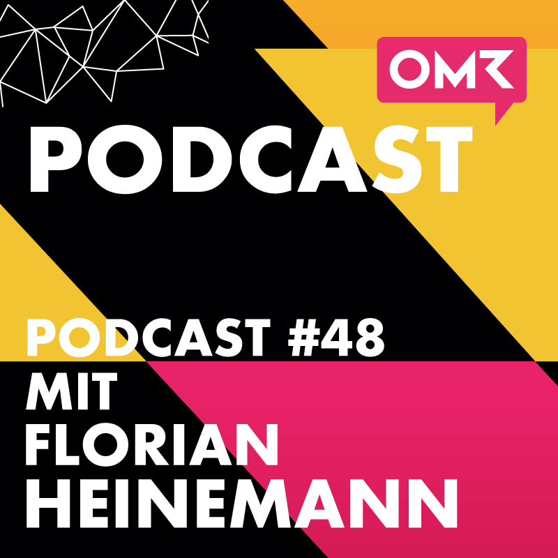 OMR #48 mit Florian Heinemann von Project-A