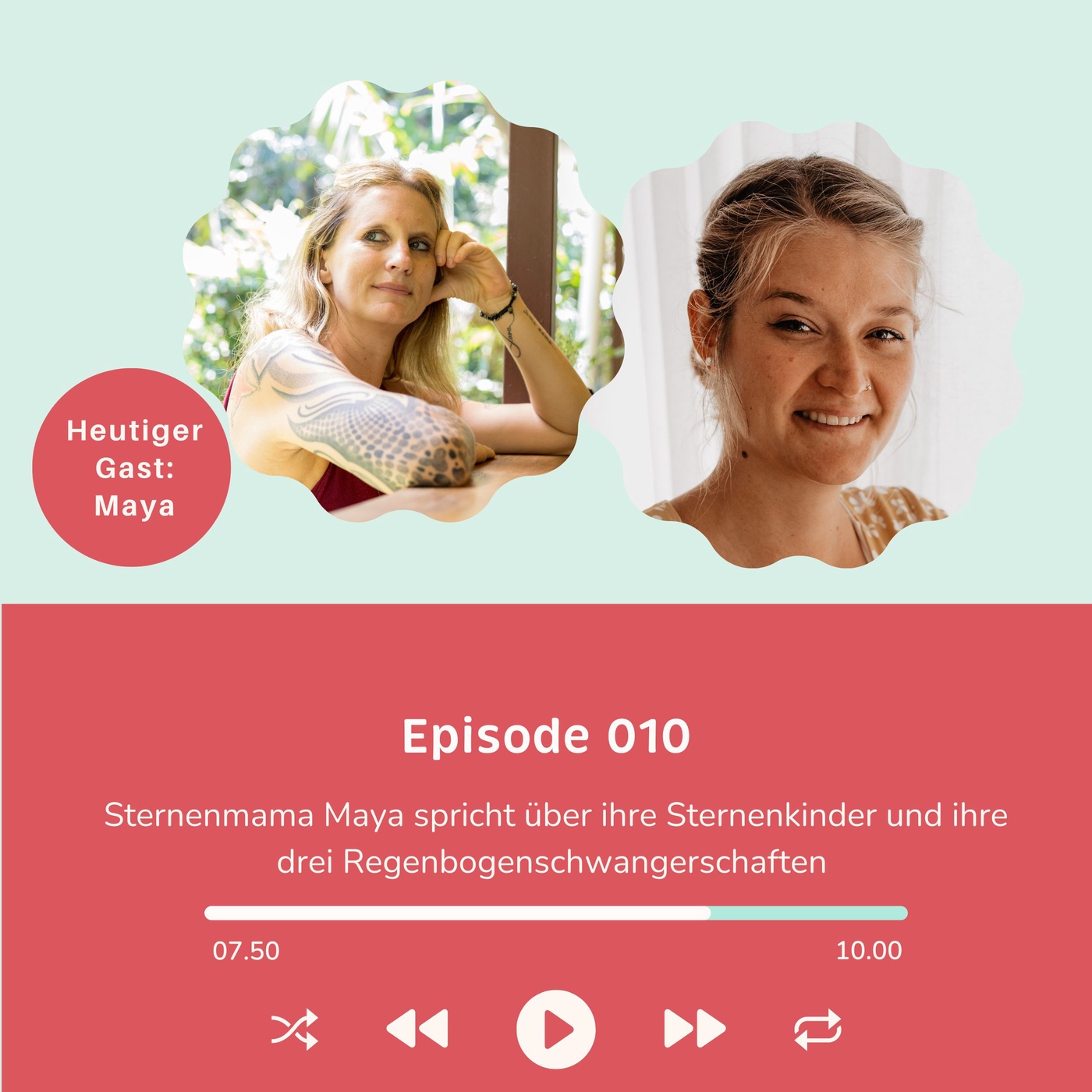 Folge 010 - Sternenkindmama Maya spricht über ihre Regenbogenschwangerschaften und ihre drei Sternenkinder