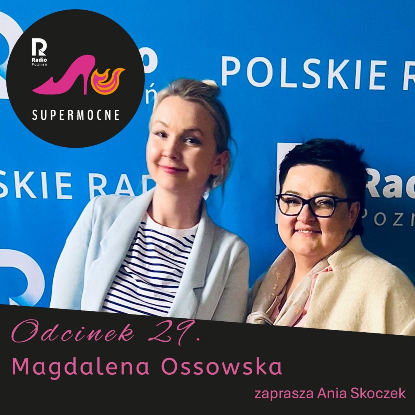 Magdalena Ossowska, odc.29