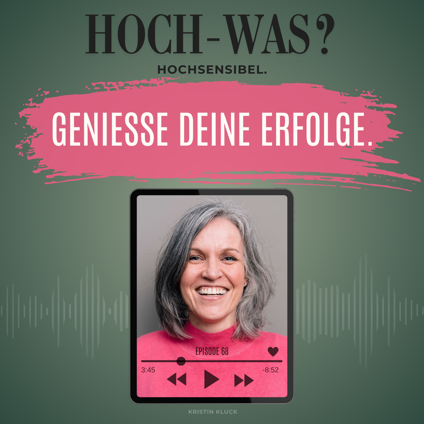 Genieße deine Erfolge.
