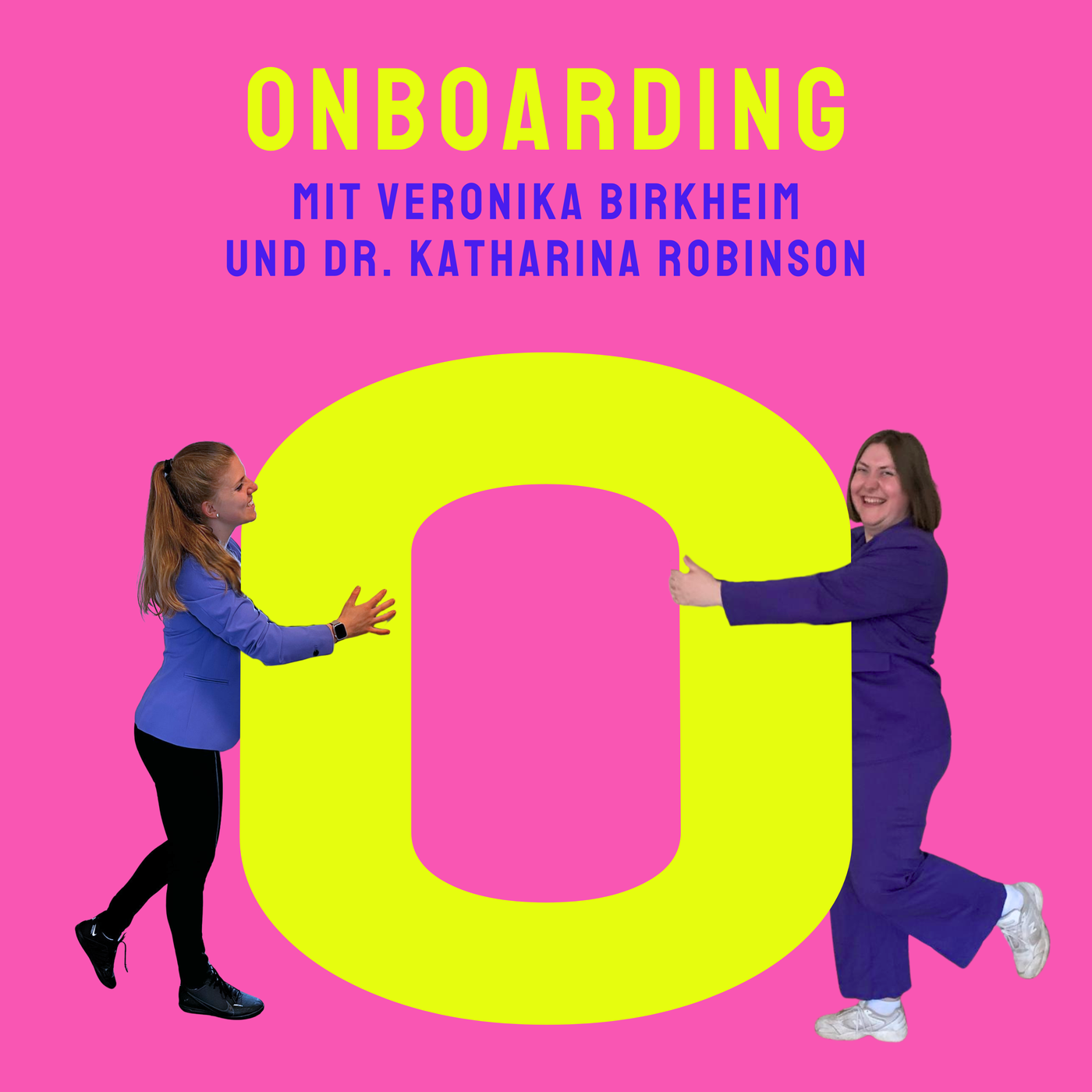 O wie Onboarding (mit Veronika Birkheim & Dr. Katharina Robinson): Wie wird aus „neu im Team“ ein „voll dabei“?  