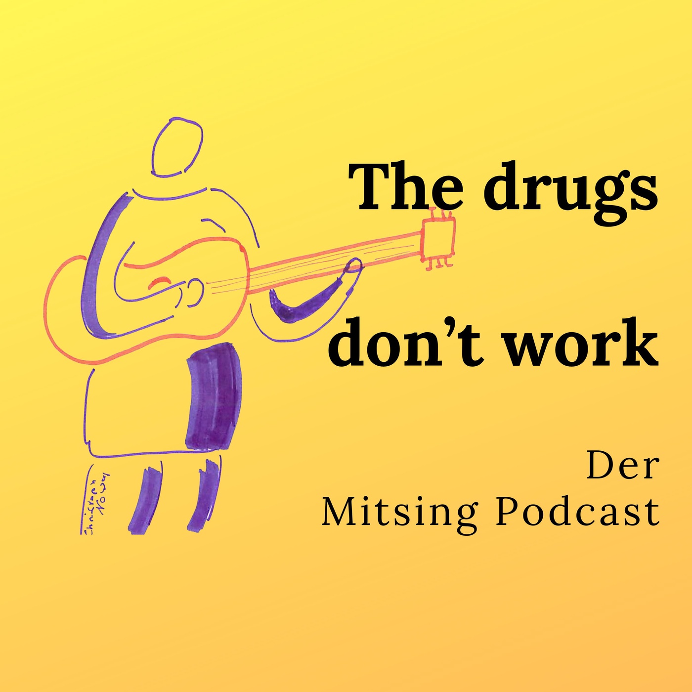 The drugs don't work