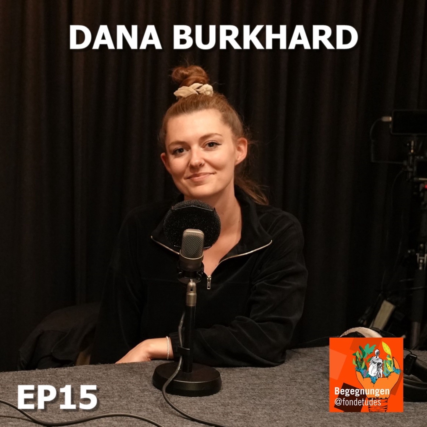 #15 Dana Burkhard [DE]: Bühne, Studio und von der Musik leben