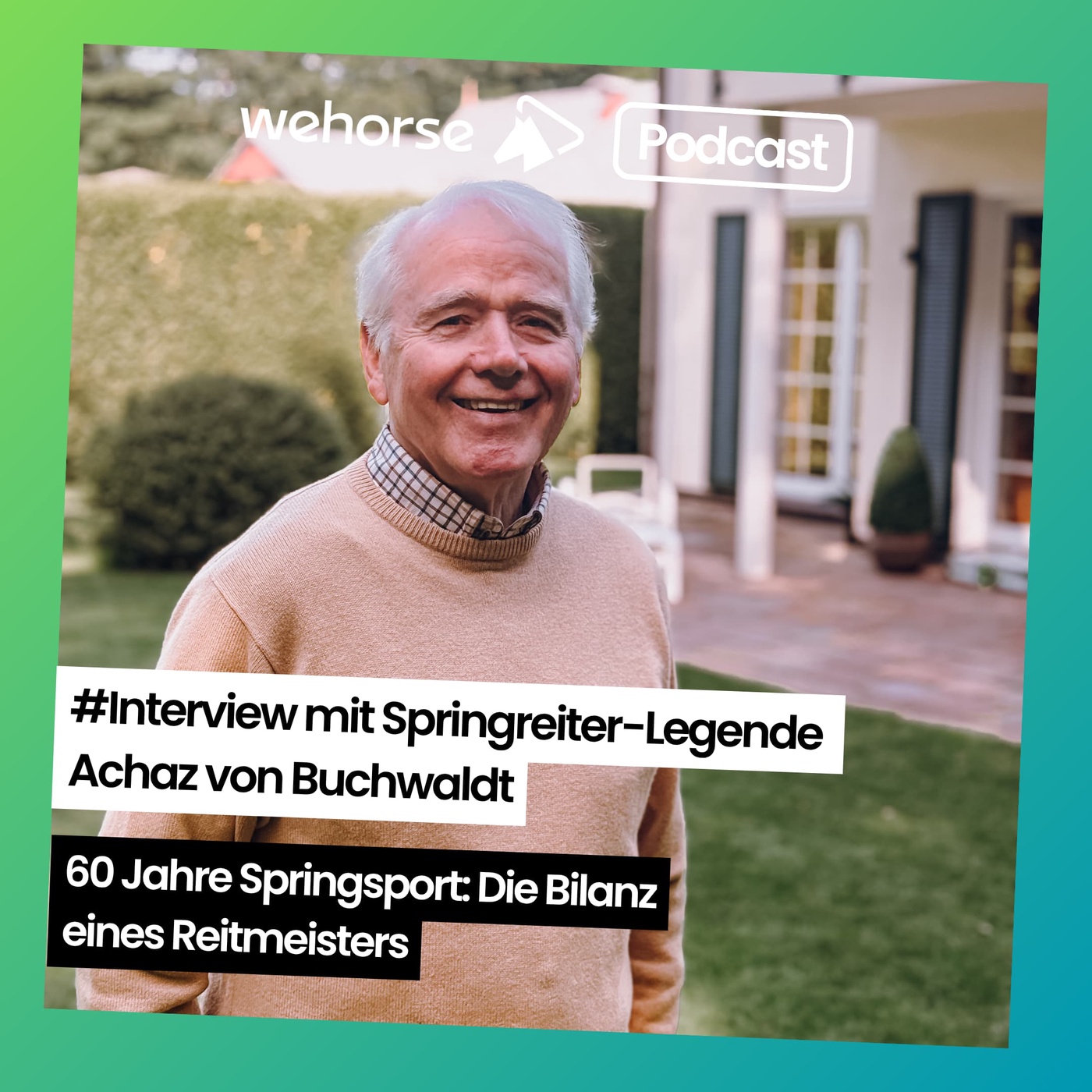 #Interview Achaz von Buchwaldt – 60 Jahre Springsport: Die Bilanz eines Reitmeisters