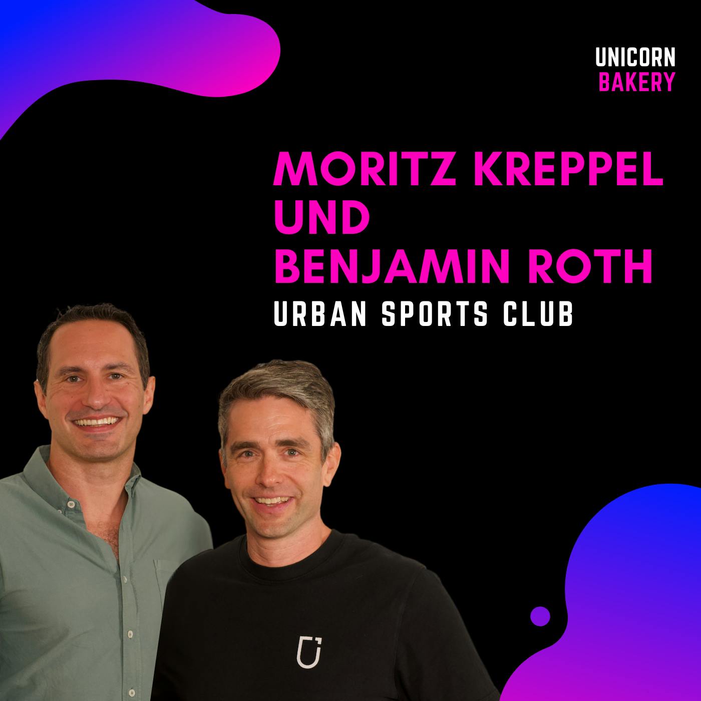 600-Millionen-Exit: Die Urban Sports Club Gründer packen aus (Kreppel & Roth)