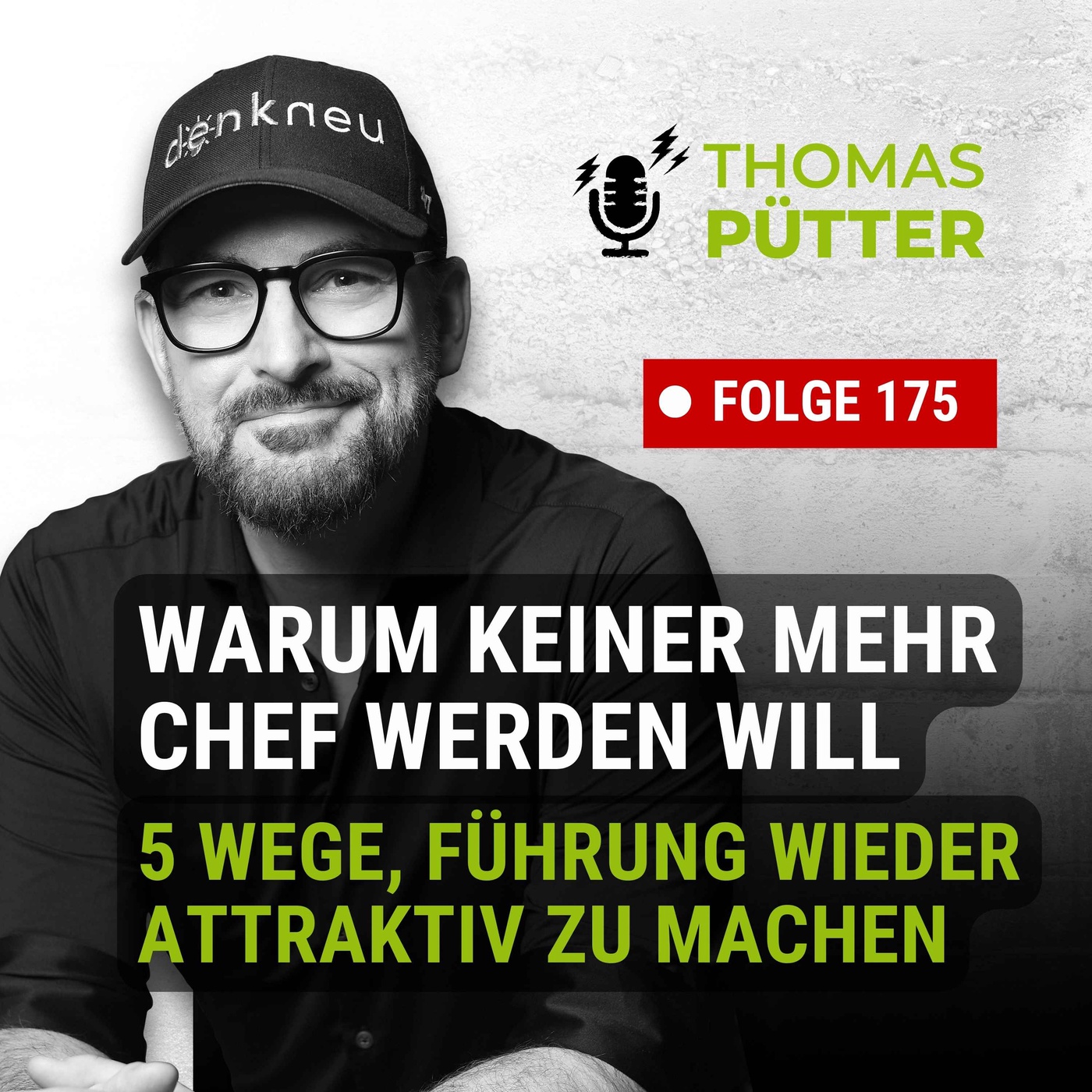(175) Warum keiner mehr Chef werden will