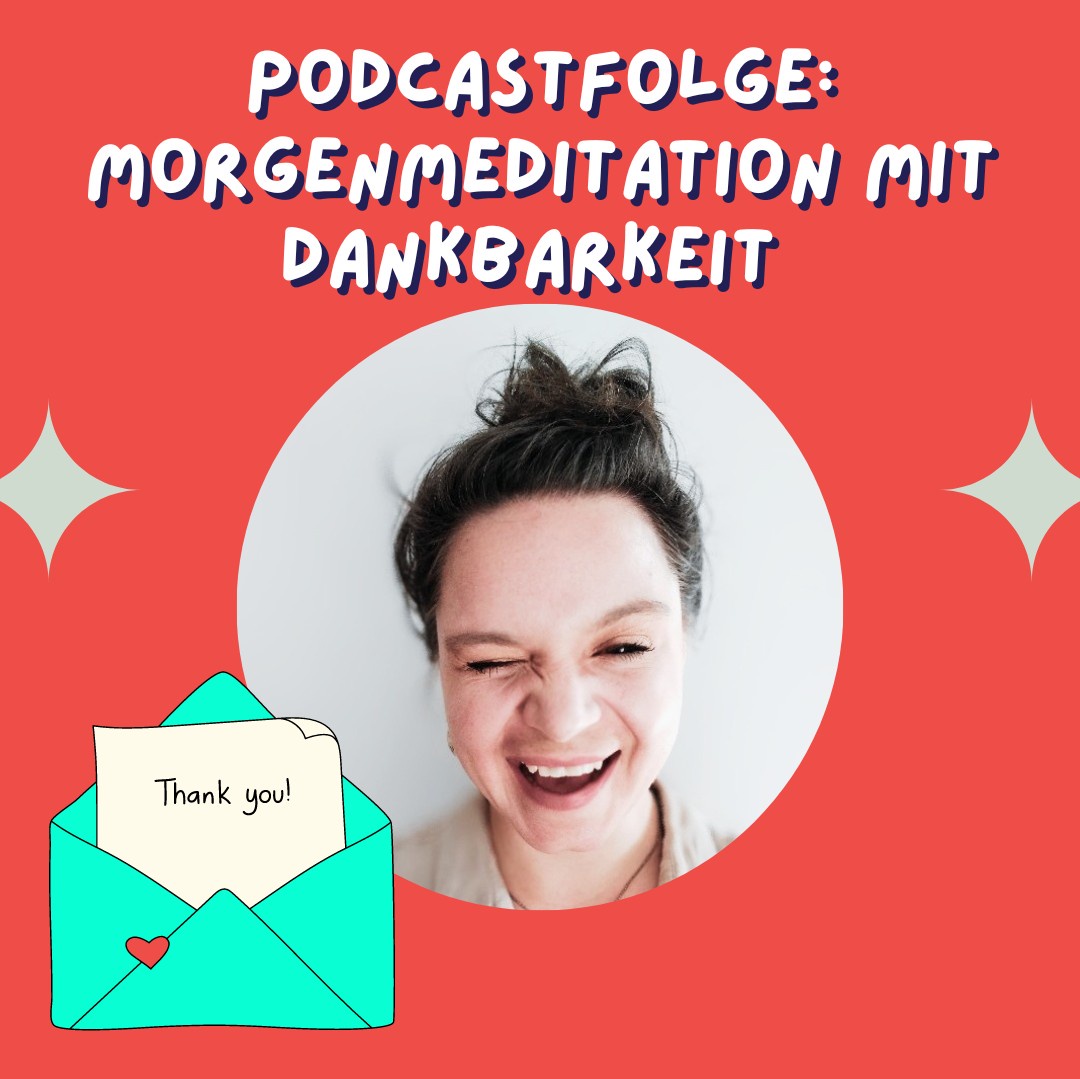 Morgenmeditation: Starte deinen Tag mit Dankbarkeit