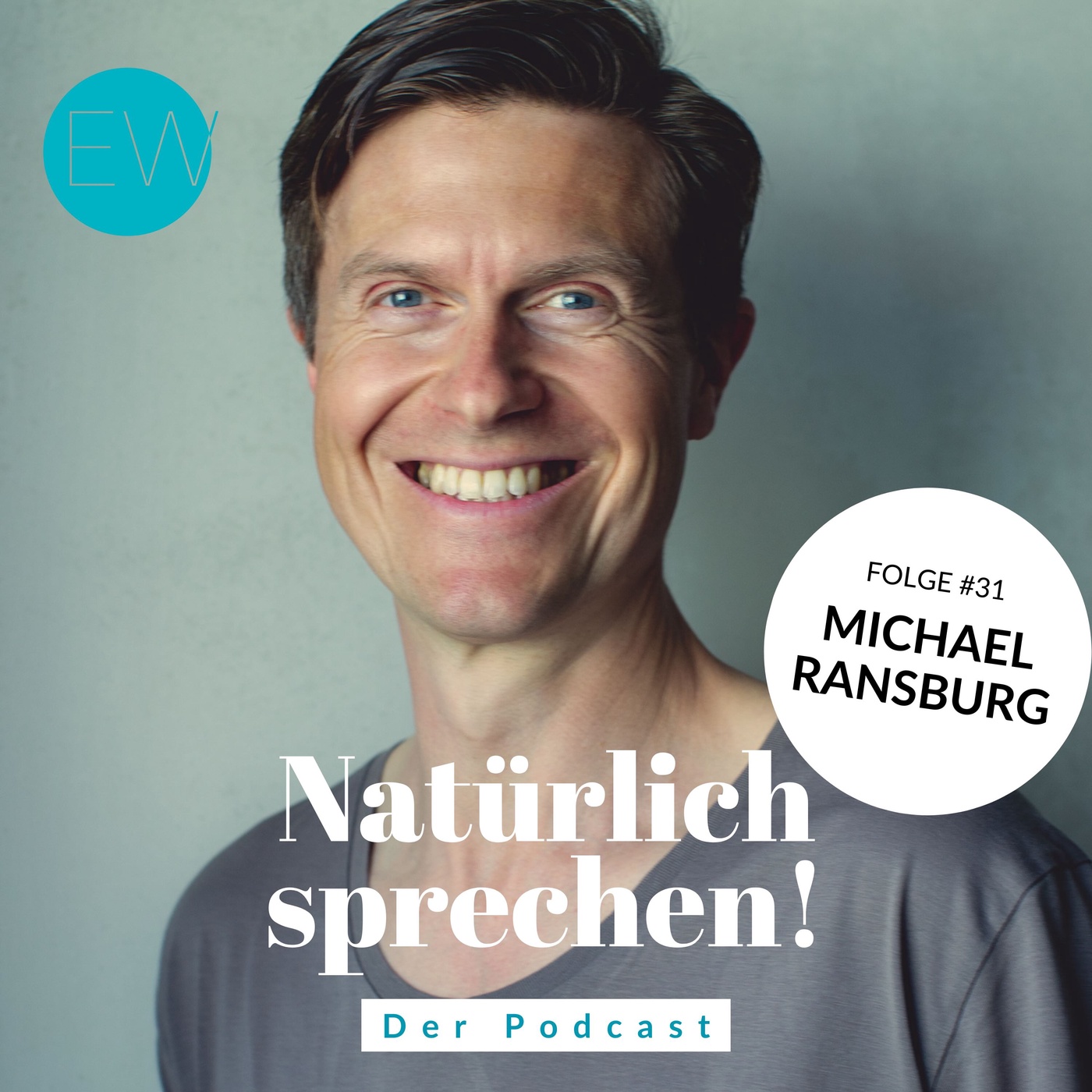 #31 Michael Ransburg: Hamlet zu spielen hat mein Leben verändert