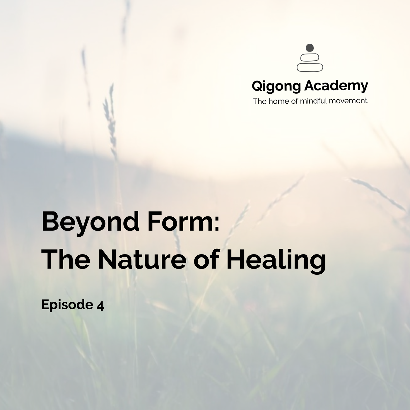 Episode 4 - The Nature of Healing