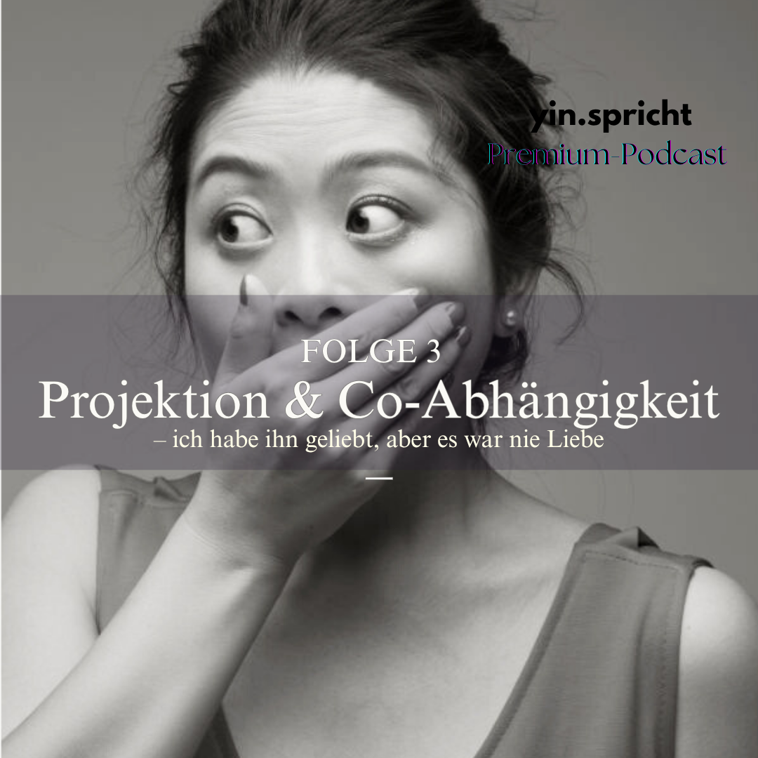 Erste Staffel - Folge 3: Projektion & Co-Abhängigkeit