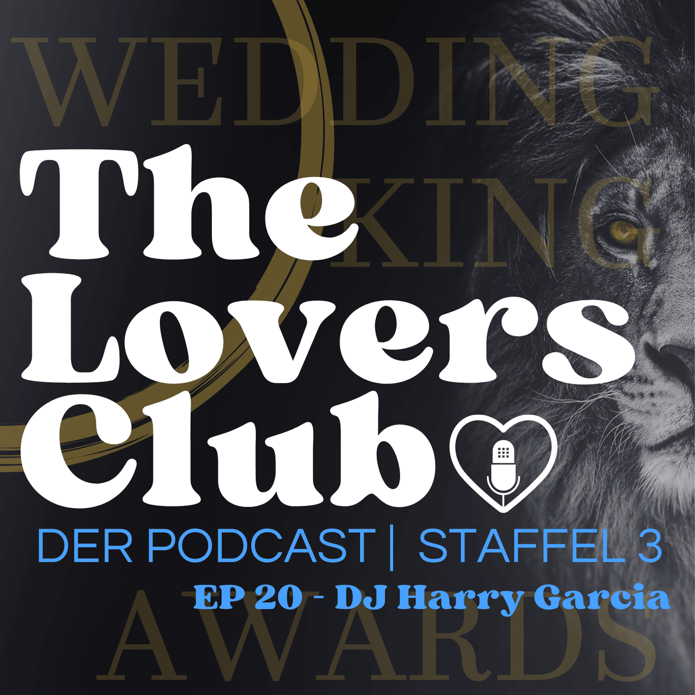 The Lovers Club - Staffel 3 - EP20 - DJ Harry Garcia