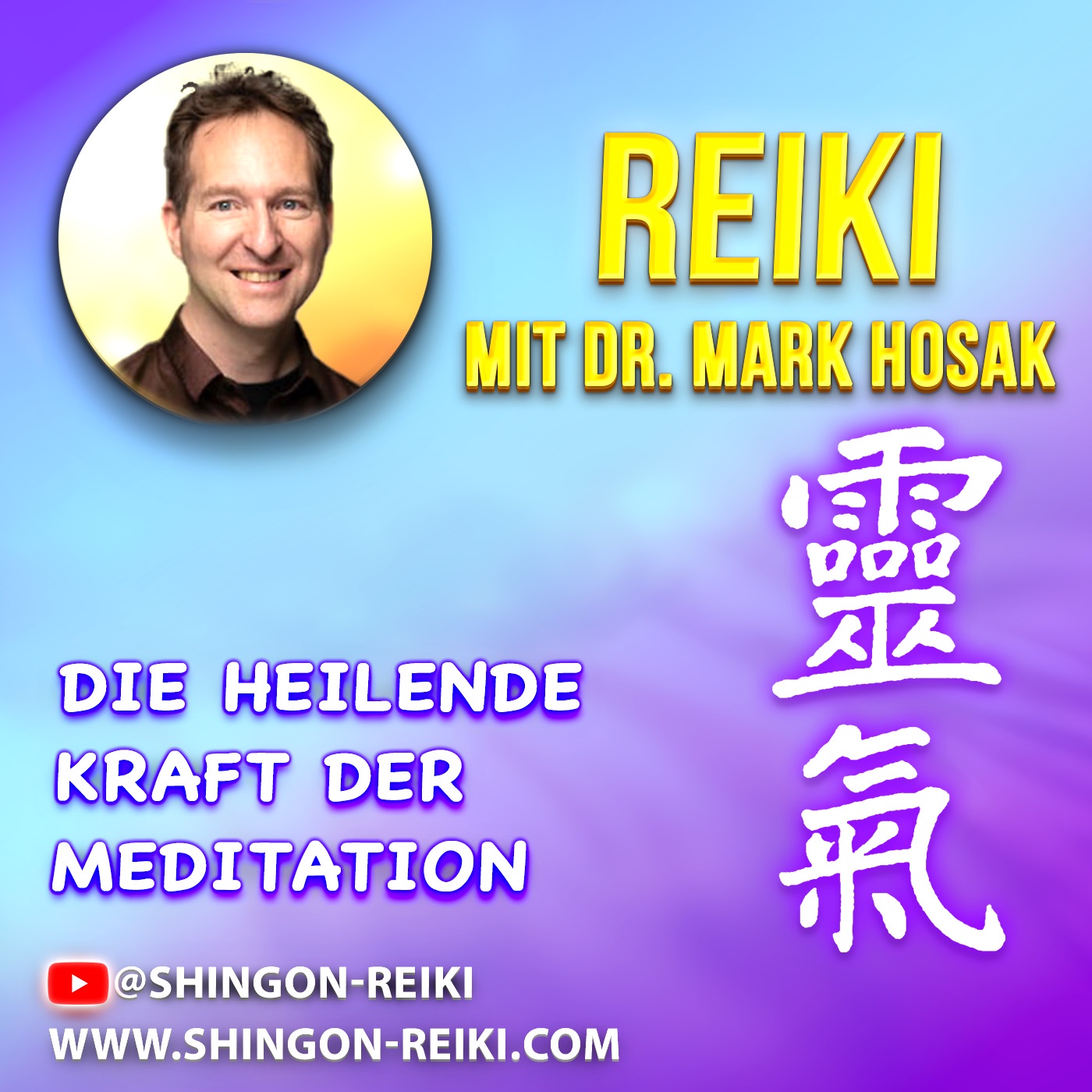 Shingon Reiki und die Kraft der buddhistichen Heilmeditation