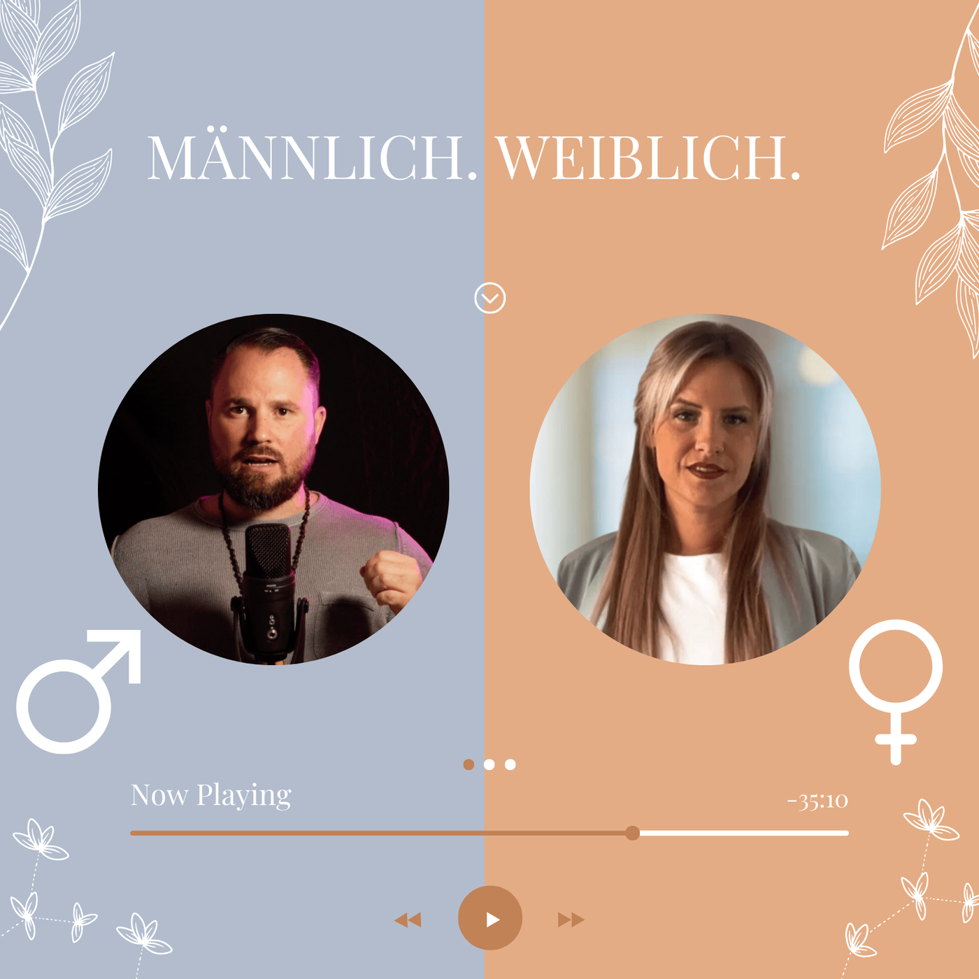 Episode 23 - Männlich. Weiblich. Echt. - So sieht die Zukunft von Partnerschaften aus