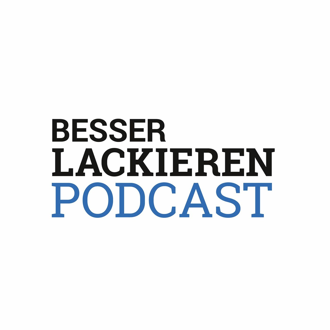 BESSER LACKIEREN Podcast #7: Lackierfehler vermeiden